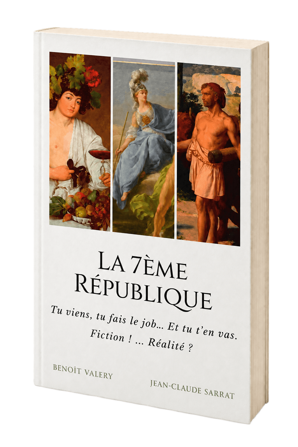 Couverture de La 7ème République, avec Dionysos, Minerve et Cincinnatus